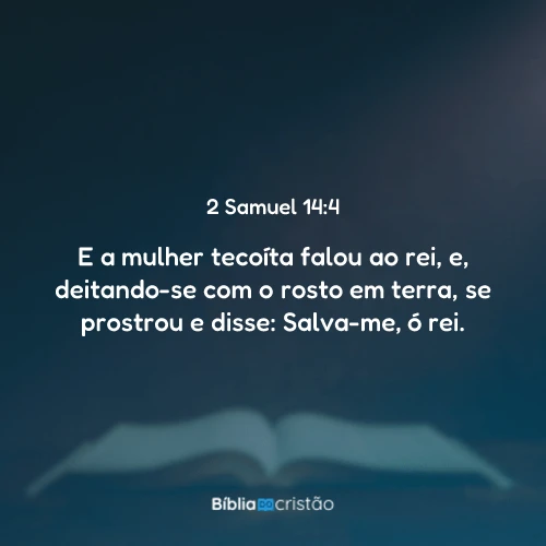 2 Samuel 14:4