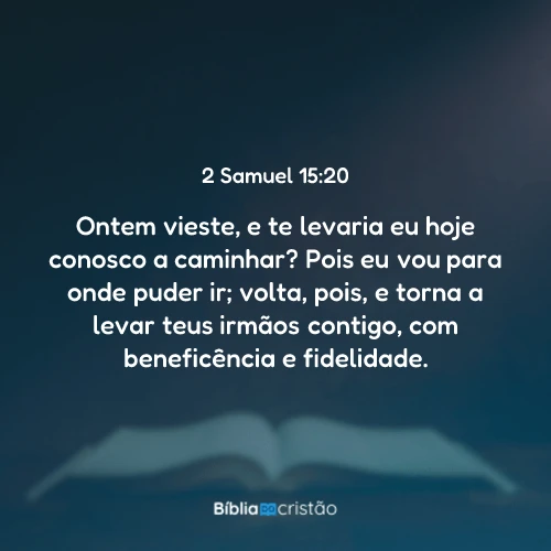2 Samuel 15:20