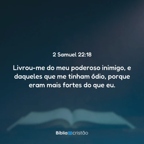 2 Samuel 22:18