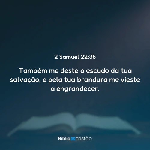 2 Samuel 22:36