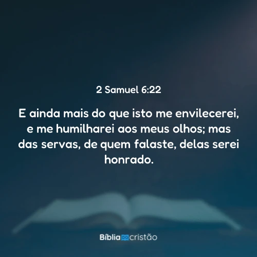 2 Samuel 6:22