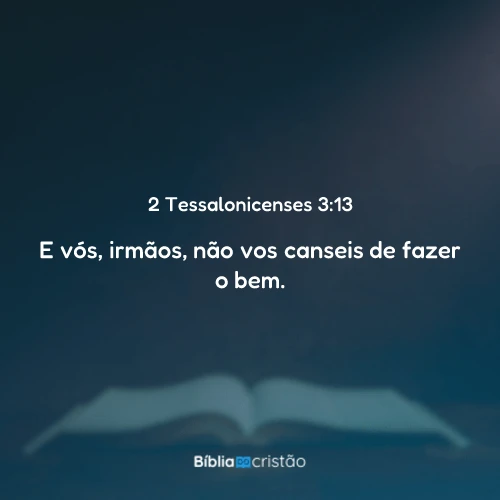 2 Tessalonicenses 3:13
