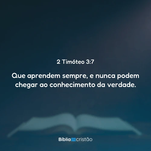 2 Timóteo 3:7