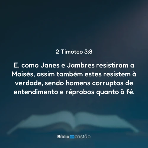 2 Timóteo 3:8