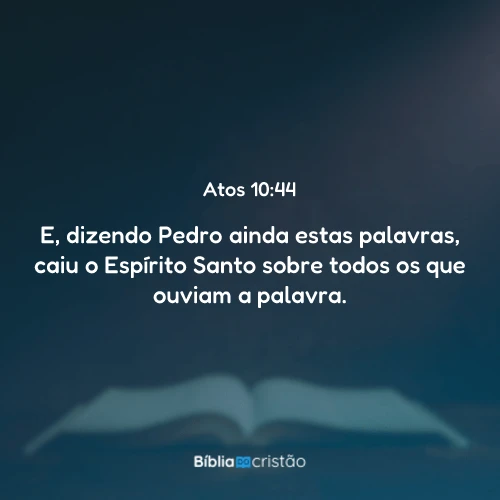 Atos 10:44