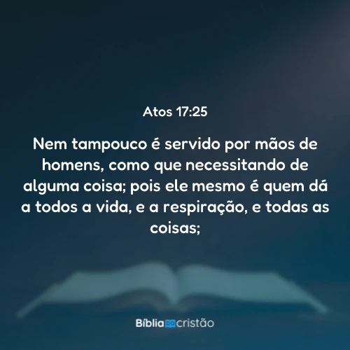 Atos 17:25