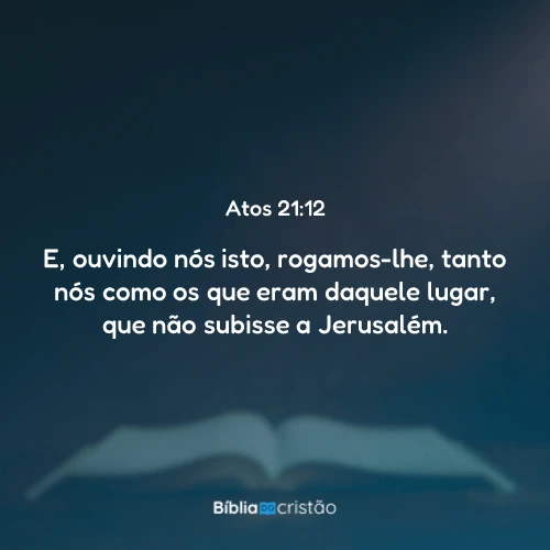 Atos 21:12