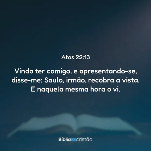 Atos 22:13
