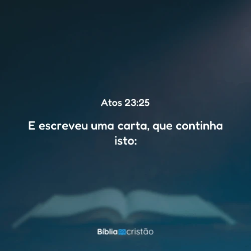 Atos 23:25