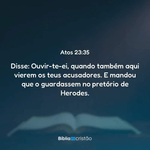Atos 23:35