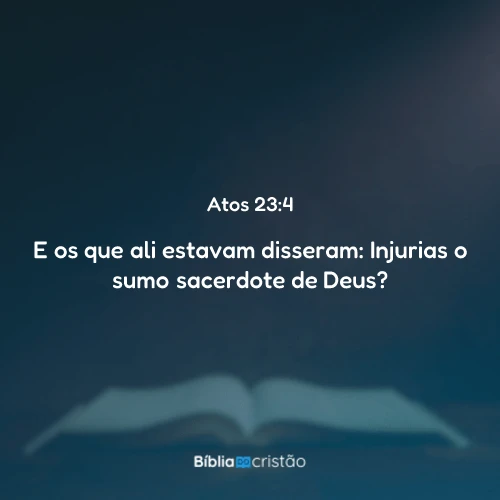 Atos 23:4
