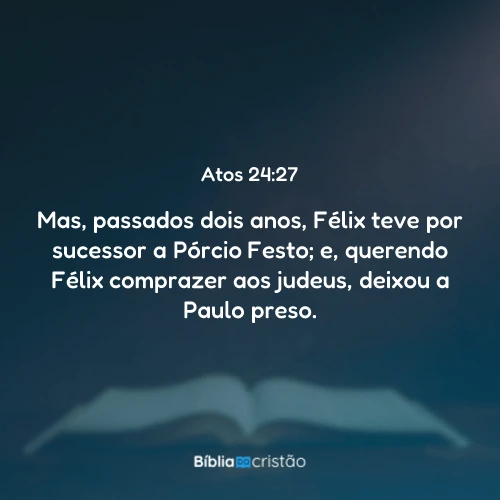 Atos 24:27