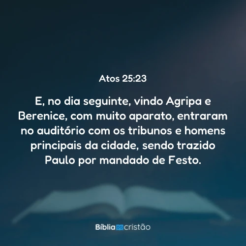 Atos 25:23