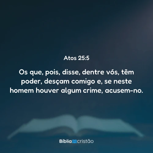 Atos 25:5