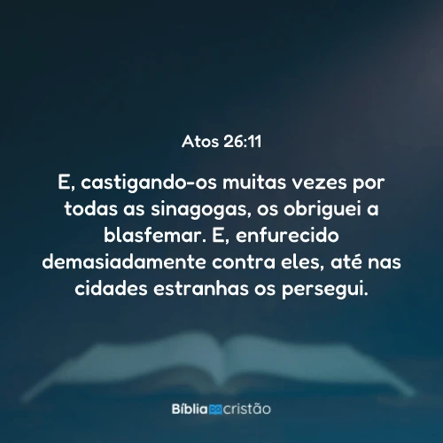 Atos 26:11