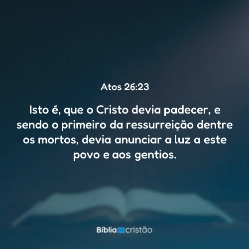 Atos 26:23