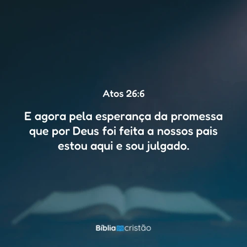 Atos 26:6