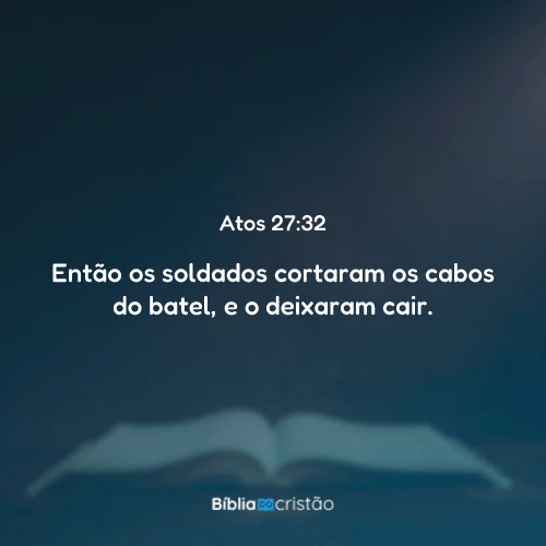 Atos 27:32