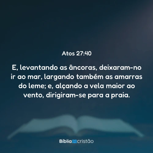 Atos 27:40