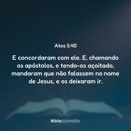 Atos 5:40