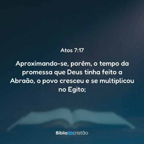 Atos 7:17