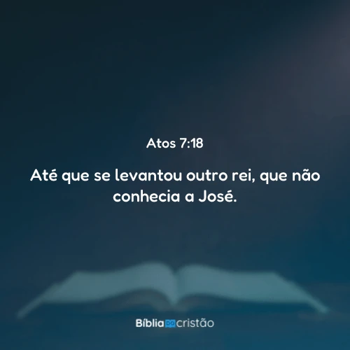 Atos 7:18