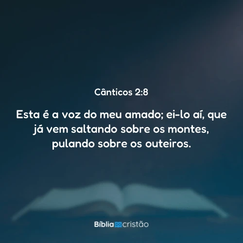 Cânticos 2:8