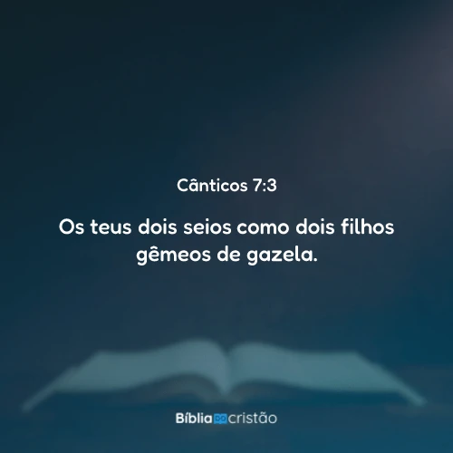 Cânticos 7:3