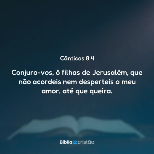 Cânticos 8:4