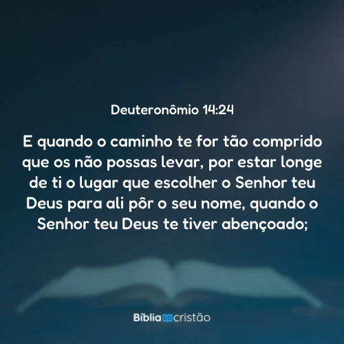 Deuteronômio 14:24