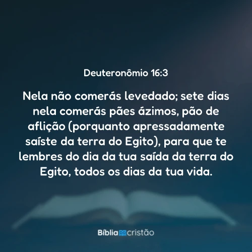 Deuteronômio 16:3