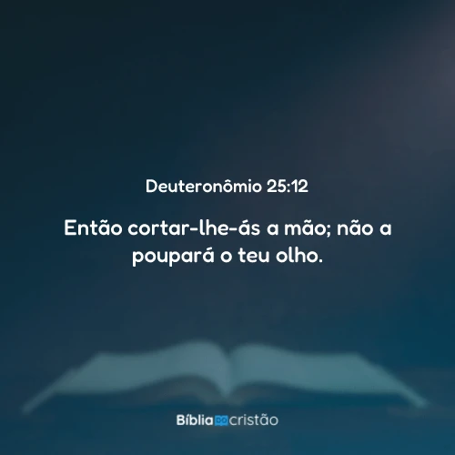 Deuteronômio 25:12