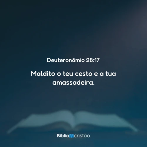 Deuteronômio 28:17