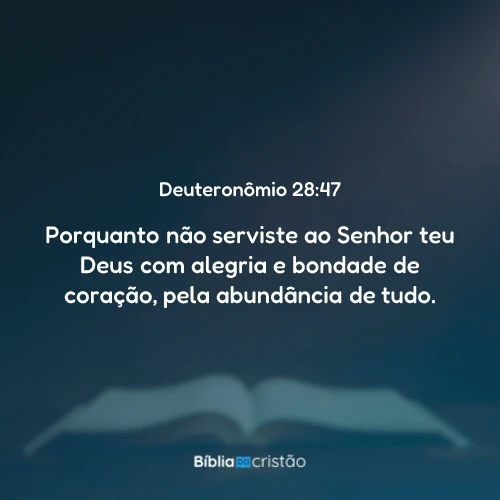 Deuteronômio 28:47