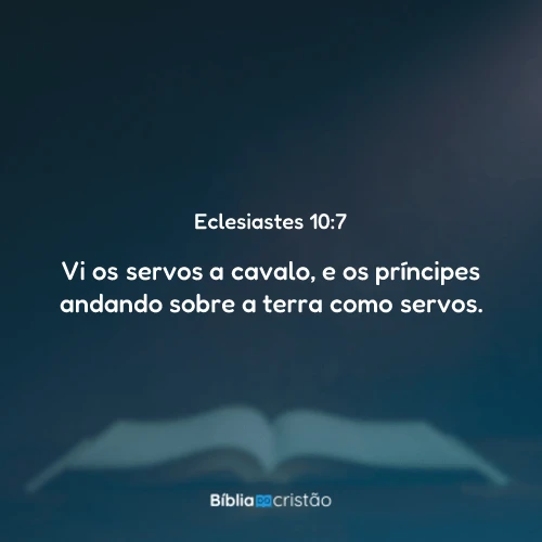 Eclesiastes 10:7