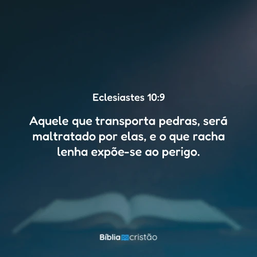 Eclesiastes 10:9