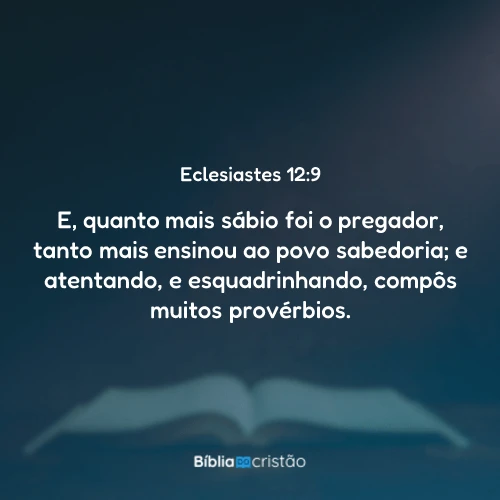 Eclesiastes 12:9