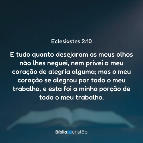 Eclesiastes 2:10