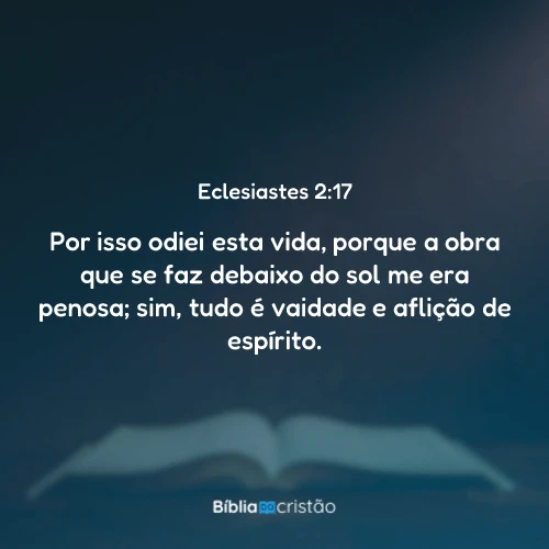 Eclesiastes 2:17