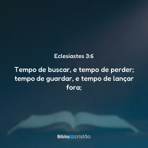 Eclesiastes 3:6