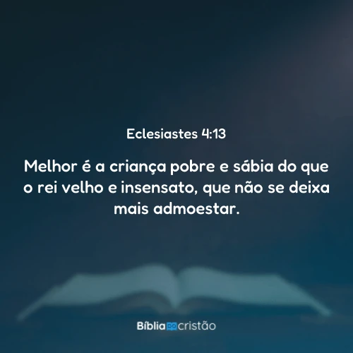 Eclesiastes 4:13