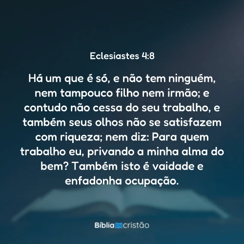 Eclesiastes 4:8