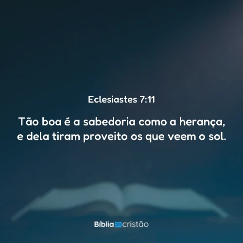 Eclesiastes 7:11