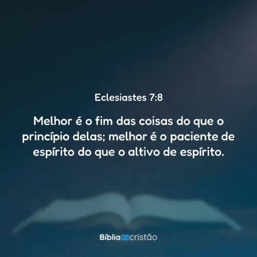 Eclesiastes 7:8