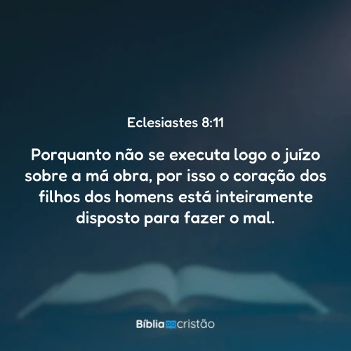 Eclesiastes 8:11