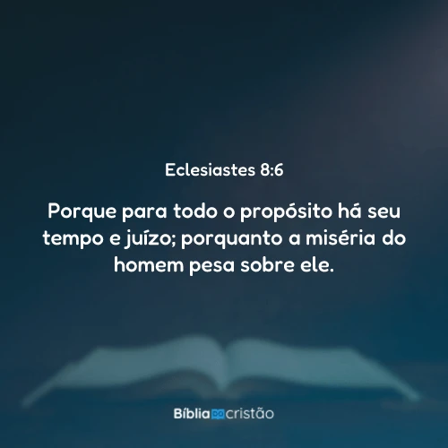 Eclesiastes 8:6