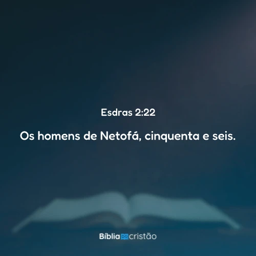 Esdras 2:22