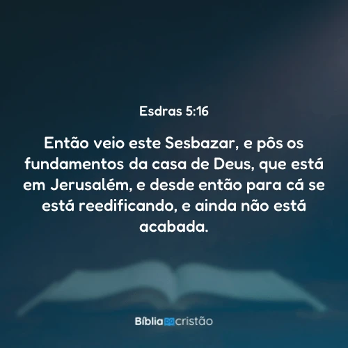 Esdras 5:16
