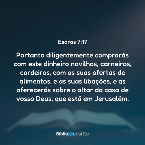 Esdras 7:17