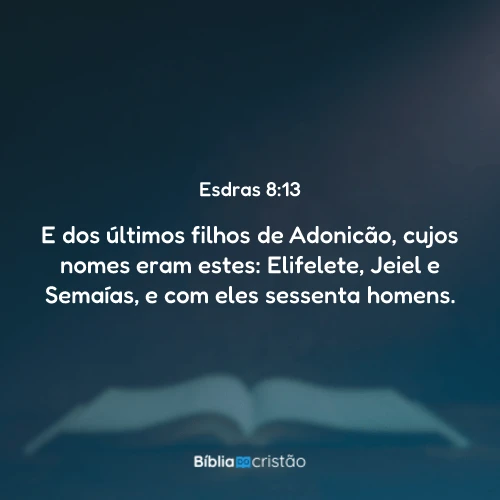 Esdras 8:13